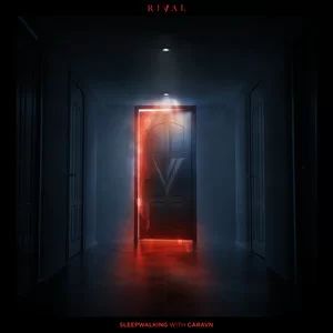 Rival - Sleepwalking (feat. CRVN)