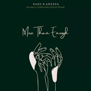 SASU & Anessa - More Than Enough (Ali Balla 'Dark Afro House' Remix)