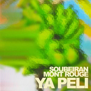 Souberian & Mont Rouge - Ya Peli