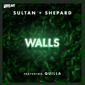 Sultan + Shepard & Quilla - Walls