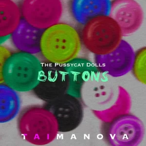 The Pussycat Dolls - Buttons (UA version TAIMANOVA)