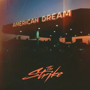 The Strike - American Dream