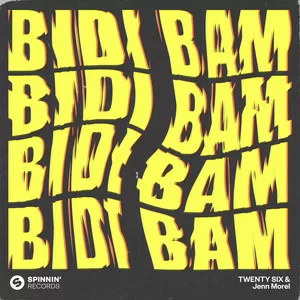 TWENTY SIX & Jenn Morel - Bidi Bam