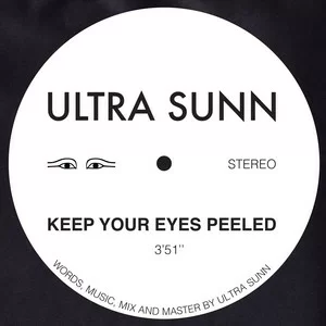 ULTRA SUNN - Keep Your Eyes Peeled