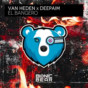 Van Heden & Deepaim - El Bangero