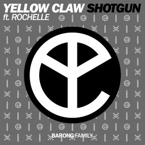 Yellow Claw feat. Rochelle - Shotgun