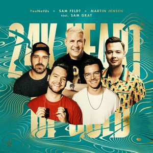 YouNotUs & Sam Feldt & Martin Jensen & Sam Gray - 24k Heart of Gold