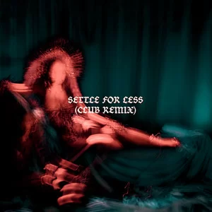 ZHU & Sabrina Claudio - Settle For Less (Club Mix)