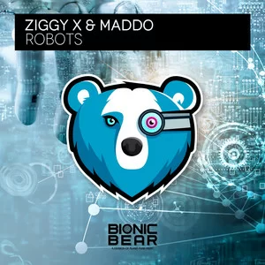 ZIGGY X & Maddo - Robots