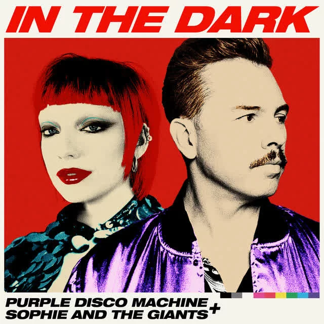 Purple Disco Machine, Sophie And The Giants - In The Dark