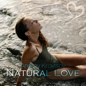 Andrey Kravtsov - Natural Love