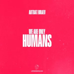 ARTBAT & braev - Humans (Extended Mix)