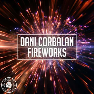 Dani Corbalan - Fireworks