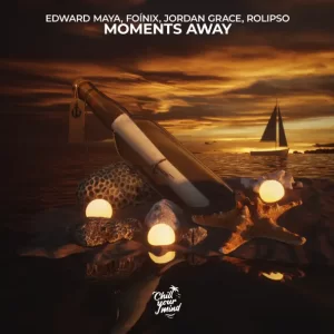 Edward Maya & Foínix & Jordan Grace & Rolipso - Moments Away