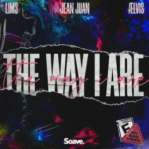 LIM3 & Jean Juan & ælvis - The Way I Are