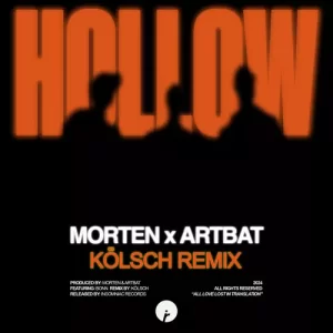 MORTEN & ARTBAT & Bonn - Hollow (Kölsch Remix)