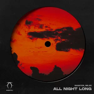 Rasster & ME.EE - All Night Long