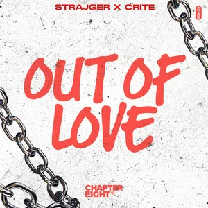 StrajGer & Crite - OUT OF LOVE