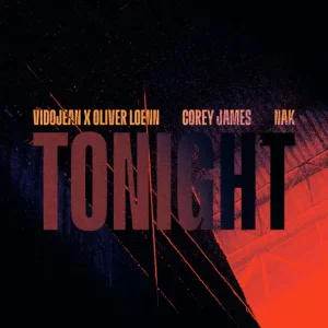 Vidojean X Oliver Loenn & Corey James & NAK - Tonight