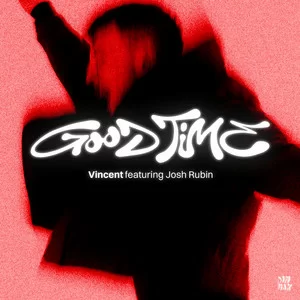 Vincent & Josh Rubin - Good Time