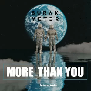 Burak Yeter - More Than You