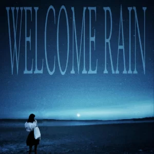 CuRvY - Welcome Rain