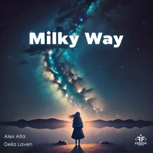 Delia Laven & Alex Alta - Milky Way