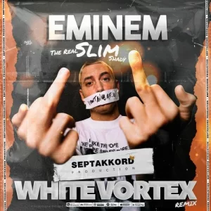 Eminem & White Vortex - The Real Slim Shady