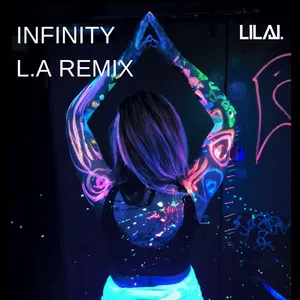 Lila J. - Infinity (L.A. Remix)