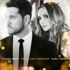 Michael Bublé & Carlos Rivera - Maybe This Christmas