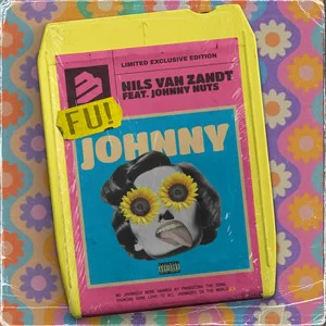 Nils van Zandt & Johnny Nuts - FU! Johnny