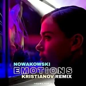 Nowakowski - Emotions (Kristianov Remix)