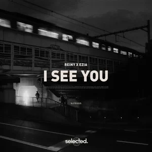 Reiny & EZIA - I See You