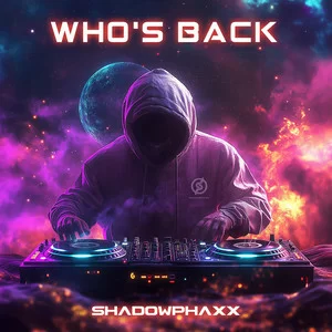 ShadowPhaxx - Who's Back