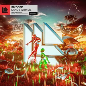 Sikdope - Dance With Me