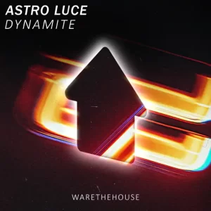 Astro Luce - Dynamite (Original Mix)