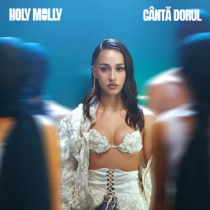 Holy Molly - Cântă Dorul (LLP Remix)