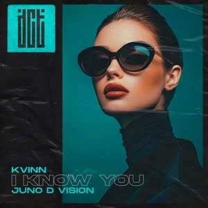 Kvinn - I Know You (Juno D Vision)