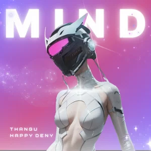 THANGU & Happy Deny - Mind