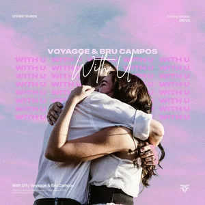 Voyagge & Bru Campos - With U