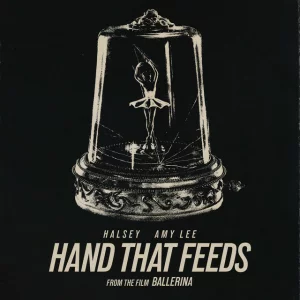 Halsey & Amy Lee - Hand That Feeds (From the Film Ballerina)